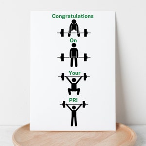 May include: Congratulations on your PR! A motivational card with a stick figure lifting weights, with the text "Congratulations on your PR!" in green.