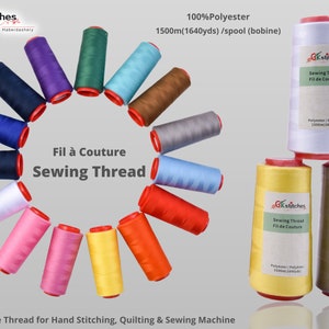 May include: A selection of 100% polyester sewing thread spools in various colours. Each spool is 1500 metres (1640 yards) long. The text on the spools reads "Gkstitches Sewing Thread Fil de Couture". The text at the bottom of the image reads "All Purpose Thread for Hand Stitching, Quilting & Sewing Machine".