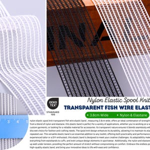 May include: White and black nylon elastic spool knit transparent fish wire elastic band, 3.8cm wide. The band is made of nylon and elastane. The image includes a ruler showing the width of the band in inches.