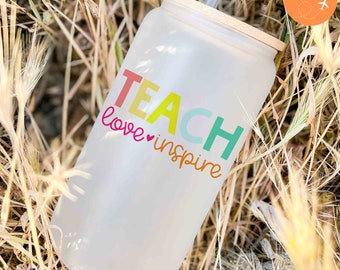 Teacher Glass Coffee Cup, Teach Love Inspire Cup, Teacher Gift, Ice Coffee Drink, Personalized Gift with Name, Teacher Appreciation Gift