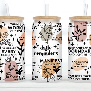 Daily Reminders Glass Can Cup, Self Love, Positive Quotes, Boho Daily Reminders Affirmations Motivation Inspirational, Daily Reminders Cup