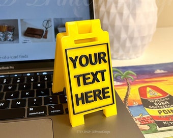 Custom Your Mini Floor Sign -Customizable Colors & Text - 4" or 5.5" Height - 3D Printed