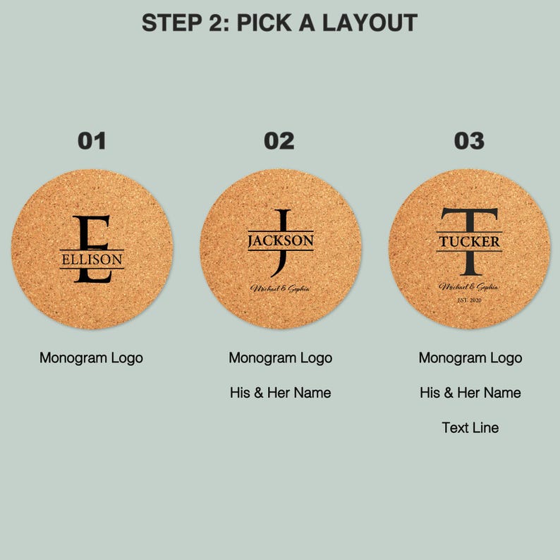 May include: Three cork coasters with different designs. The first coaster has a large letter "E" with the word "ELLISON" underneath. The second coaster has a large letter "J" with the word "JACKSON" above it and the text "Michael & Sophia" underneath. The third coaster has a large letter "T" with the word "TUCKER" above it and the text "Michael & Sophia Est 2020" underneath.