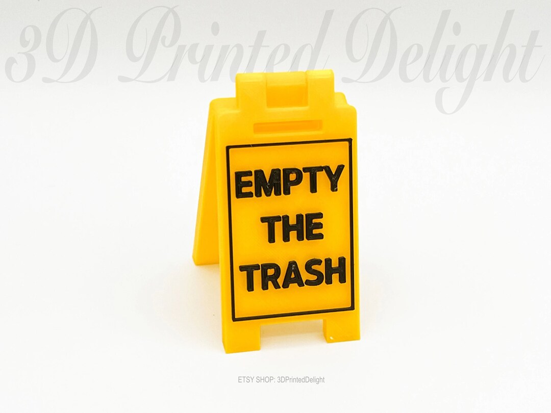 EMPTY THE TRASH Mini Floor Sign Custom Colors 3D Printed - Etsy