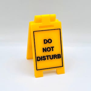DO NOT DISTURB - Mini Floor Sign - Custom Colors - 3D Printed