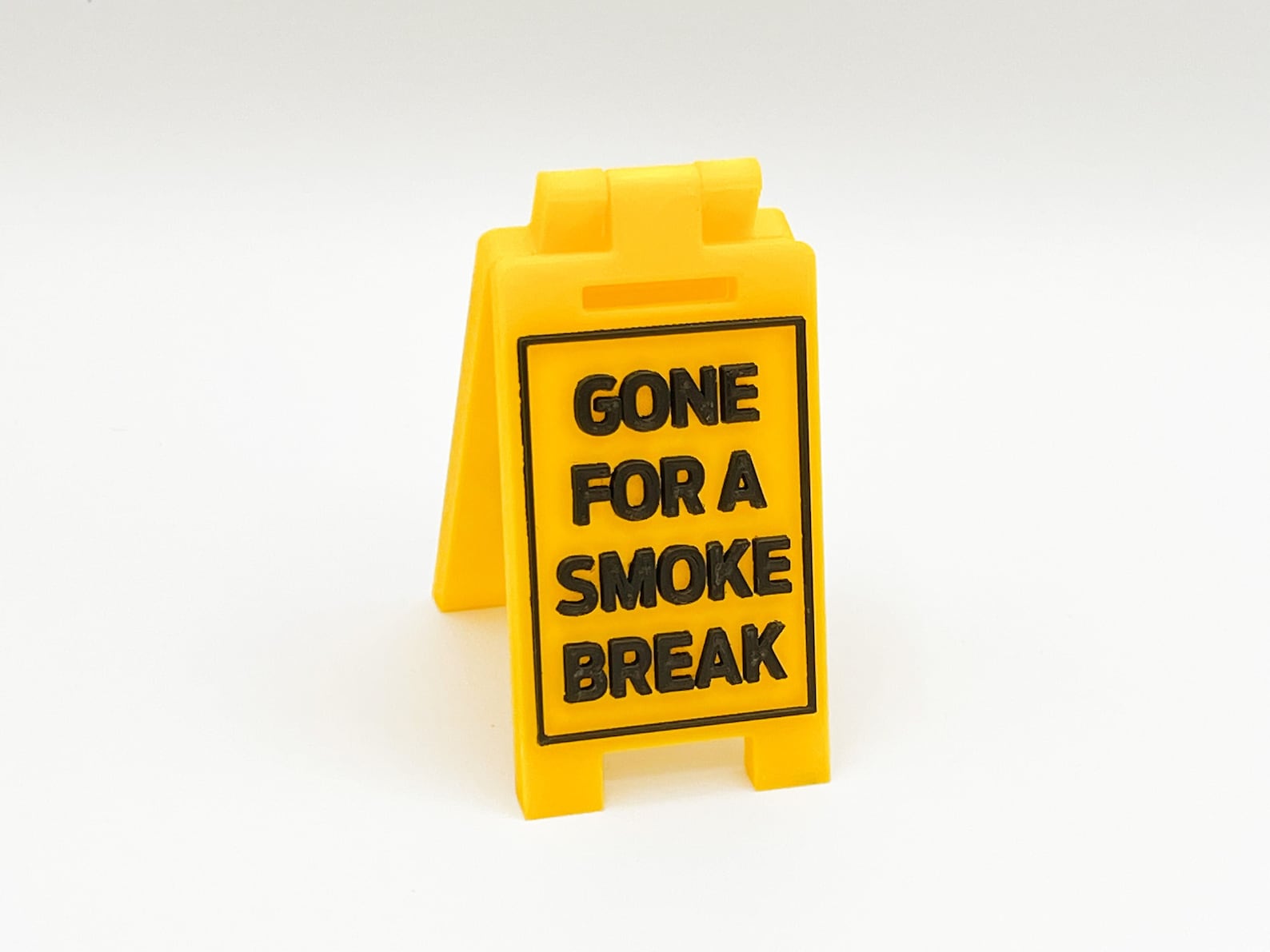 Gone for a Smoke Break Mini Floor Sign Custom Colors 3D Etsy