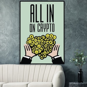 All In On Crypto Poster, Monopoly Theme, Wall Art, Home Decor, Bitcoin