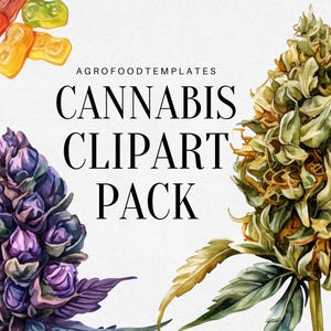 Könnte beinhalten: Eine Illustration im Aquarellstil mit Elementen von Cannabispflanzen und Gummibärchen. Der Text "CANNABIS CLIPART PACK" wird in großen, fetten Buchstaben angezeigt. Das Bild enthält grüne, violette und gelbe Elemente, die auf ein Thema im Zusammenhang mit Cannabis hindeuten.