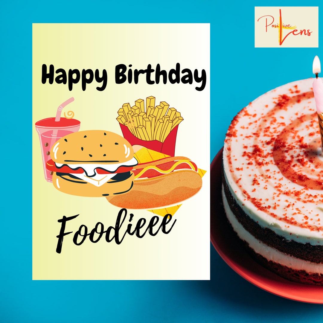 Printable Birthday Cards Happy Birthday Foodie Card Foodie Etsy