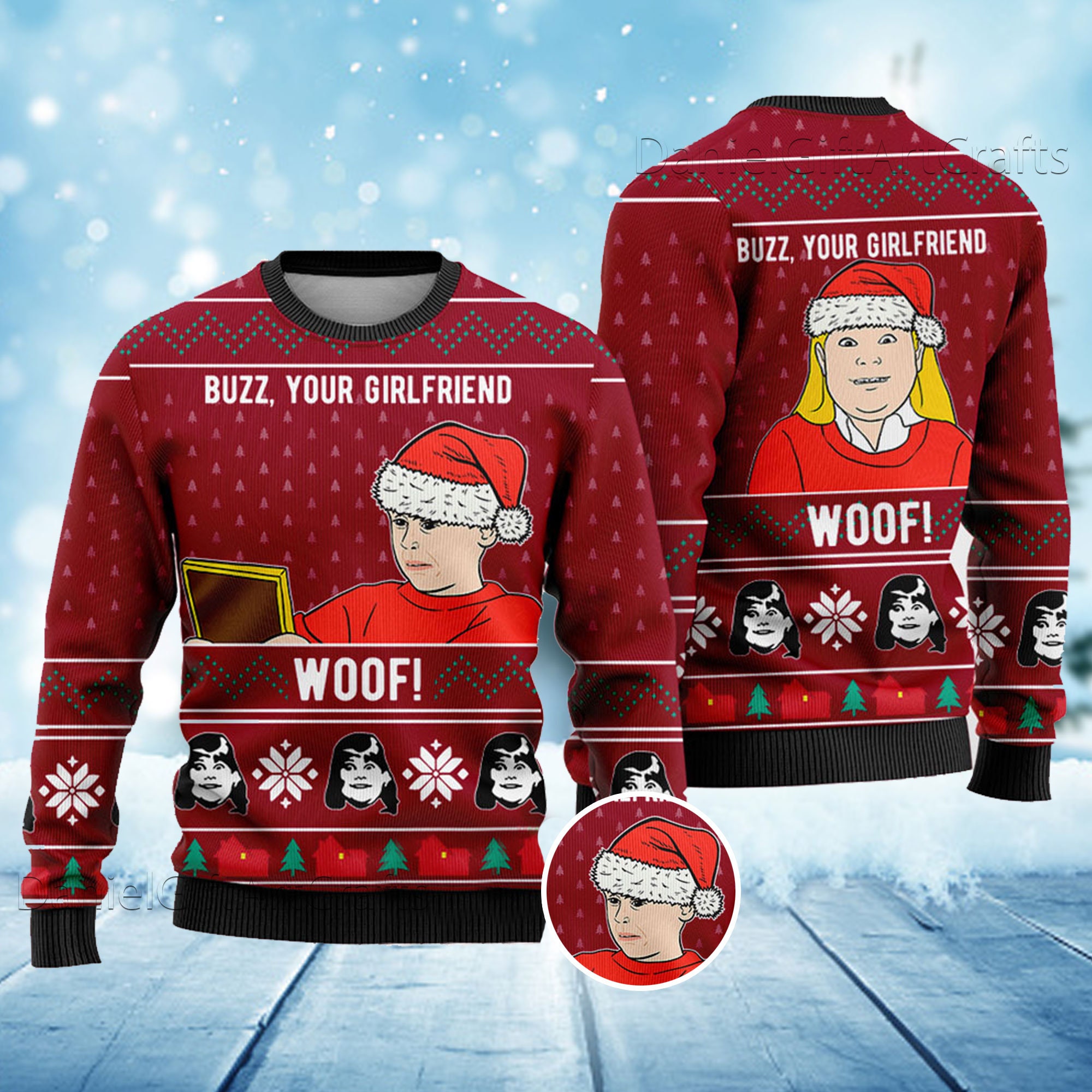 Buzz your girlfriend woof ugly cheap sweater