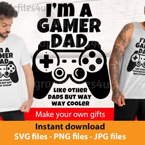 Ich bin ein Gamer Dad SVG - Gamer Dad, wie andere Dads, aber viel cooler. Lustige Vatertag svg, Gamer Dad, Vatertag Gamer Dad svg.
