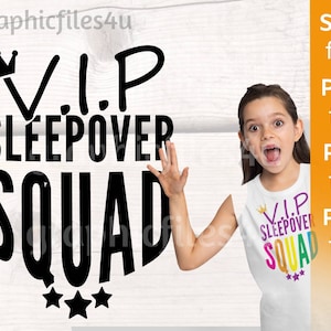 Sleepover Squad Svg, Sleepover gift, Sleepover Svg, Slumber Party Squad Svg, Girl Party Svg, Vector Files