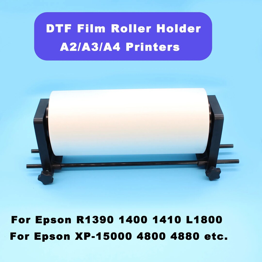 DTF Roll Film Holder for A3 A4 DTF Printer Roller for Epson L805 R1390