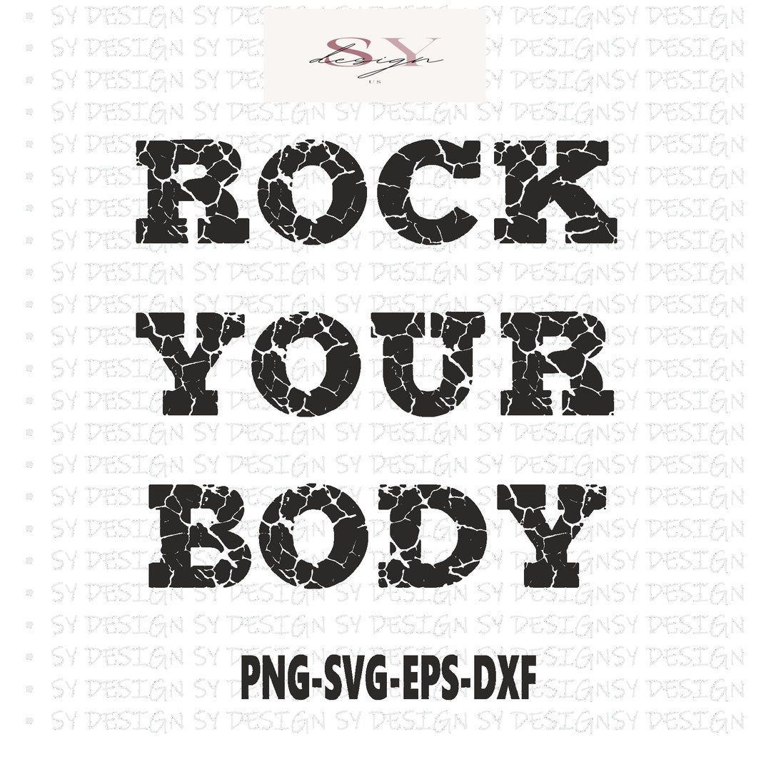 Rock Your Body SVG Backstreet Boys SVG Everybody Rock Your Etsy España