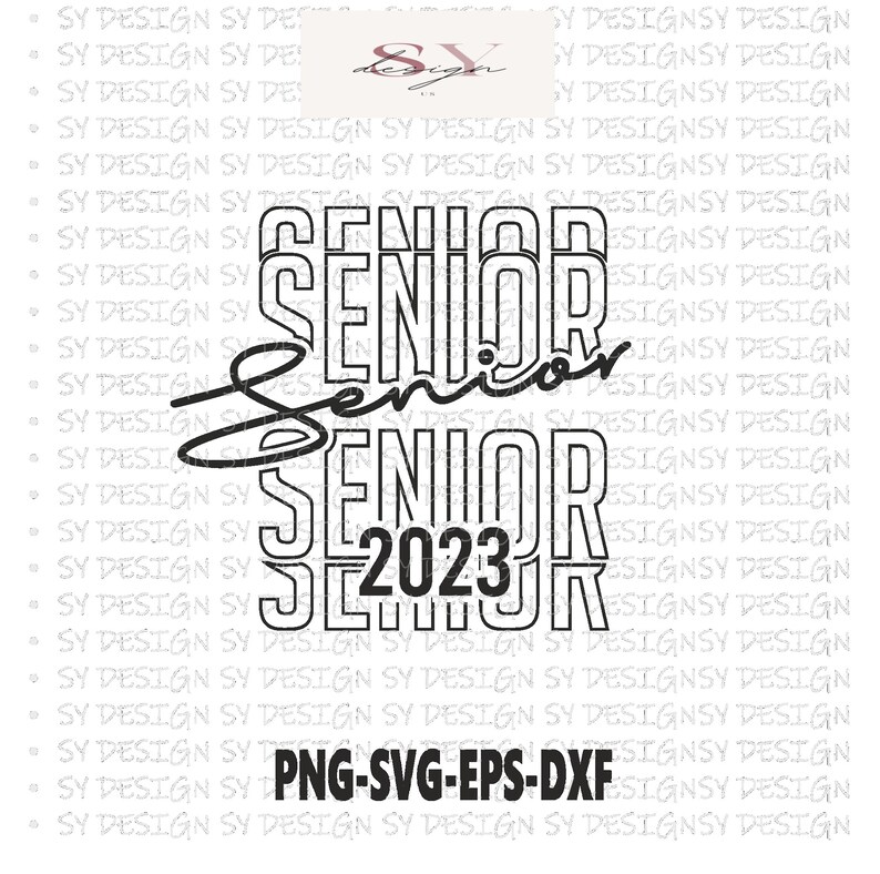 Senior 2023 Svg Class Of 2023 Svg Graduation 2023 Svg High Etsy