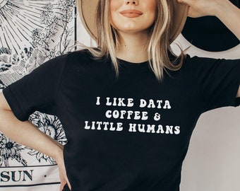 Camiseta ABA, camiseta de analista do comportamento, camiseta "Eu gosto de dados, café e crianças", camiseta de técnico comportamental, camiseta de professor de autismo, análise do comportamento