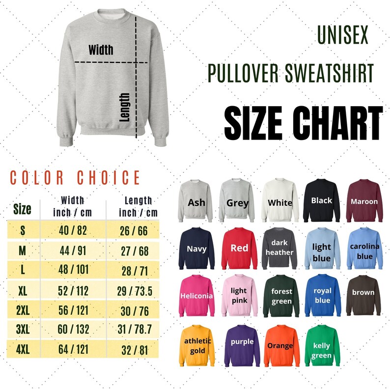 May include: Unisex pullover sweatshirt size chart. The chart displays width and length measurements in inches/cm for sizes S to 4XL. Available colours include ash, grey, white, black, maroon, navy, red, dark heather, light blue, and more.