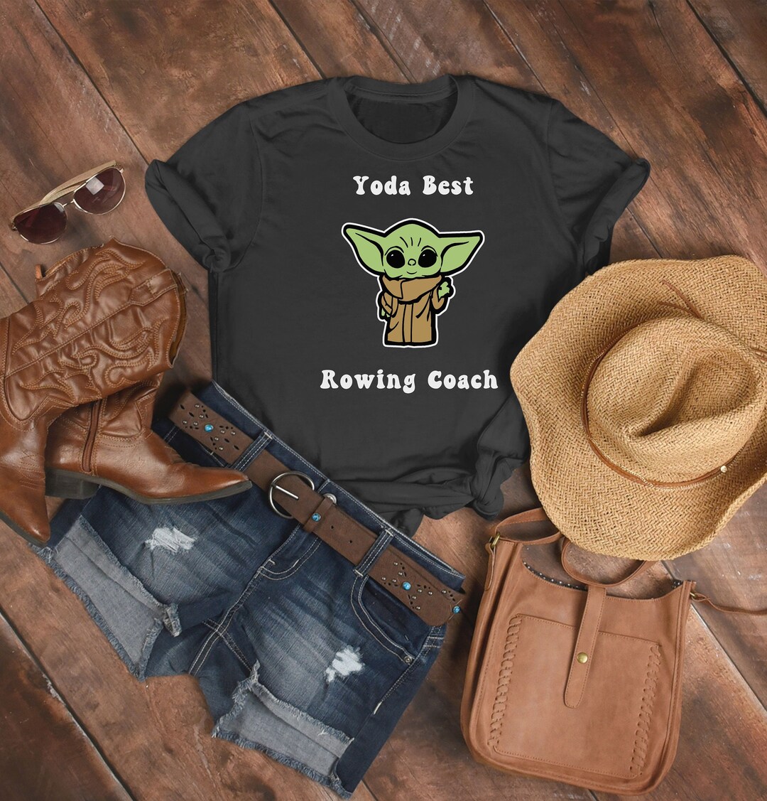 Yoda Best Rowing Coach Rowing T Shirt Gift for Rowers Rower Etsy