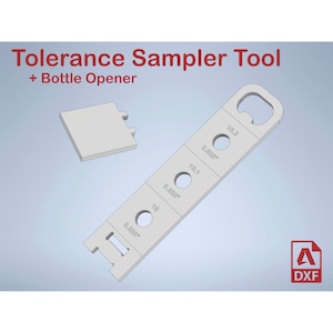 Tolerance Sampler Tool - Bottle Opener - Laser etching DXF files