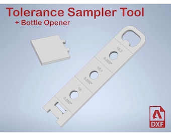Tolerance Sampler Tool - Bottle Opener - Laser etching DXF files
