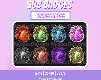 May include: Eight different colored dragon egg Twitch sub badges. The badges feature a dragon curled around a glowing orb in red, green, blue, purple, silver, orange, purple, and gold.