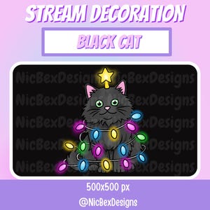 May include: A digital illustration of a black cat decorated with colorful Christmas lights and a star on its head. The image is labeled "Stream Decoration" and "Black Cat."