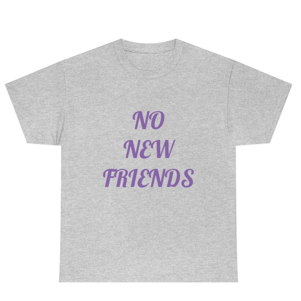 No New Friends Etsy