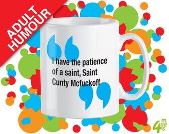 Mug with Adult Humour Catchphrase