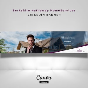 Peut inclure: Bannière LinkedIn pour Berkshire Hathaway HomeServices. Elle présente un homme en costume devant une maison, avec le texte "Évaluation immobilière GRATUITE et nouvelles annonces immobilières" et des coordonnées. Le logo Canva est en bas.