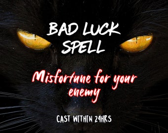 DESTRUCTION SPELL, revenge spell, a curse spell that brings misfortune to your enemies, bad luck spell, a spell of misfortune