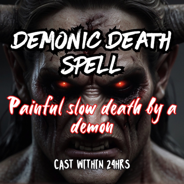 DEATH SPELL best Death Curse Revenge Spell, Use this Curse Spell To destroy your enemies Painfully and effectively