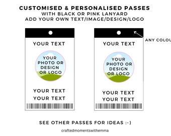 Personalised & Customised Passes with Lanyards, Laminated Passes, Add your own text, image, design or logo. Black or Pink Lanyard