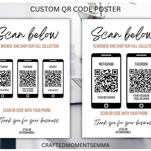 May include: Custom QR code poster with the text "Scan below" and social media icons. Features QR codes for Instagram, Facebook, and a website. The poster encourages customers to scan the code with their phone.
