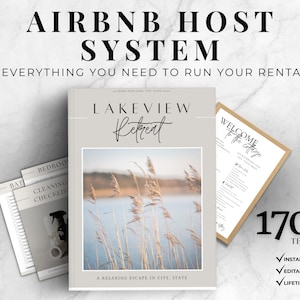 May include: An Airbnb Host System guide with the text "AIRBNB HOST SYSTEM" and "EVERYTHING YOU NEED TO RUN YOUR RENTAL". The guide includes a "Lakeview Retreat" cover, checklists, and a welcome sign. The image also includes the text "170+ TEMPLATES".
