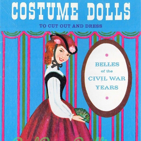 Vintage Paper Dolls Costume Dolls Belles of the Civil War Years c. 1960 PDF Printable Instant Digital Download 4 Cute Southern Dolls