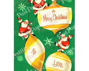 May include: A vintage-style Christmas greeting card featuring a green background with white snowflakes, three gold ornaments, and three illustrations of Santa Claus. The text on the ornaments reads A Merry Christmas to you in red script.
