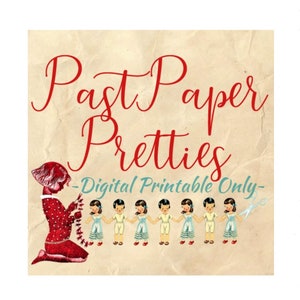 May include: Vintage-style digital printable with the text "Past Paper Pretties" in red script. The image features a red-clad figure and a line of children holding hands. The words "Digital Printable Only" are in a teal color.