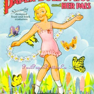 May include: Vintage paper doll set featuring Patsy and her pals. The doll is dressed in a pink dress and surrounded by butterflies and flowers. The title reads "Paper Doll Patsy and Her Pals" with the text "Specially designed front and back costumes".