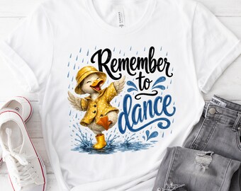PNG Remember to Dance, Encouraging  (Digital Download)