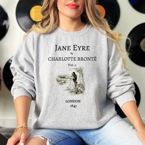 Jane Eyre Shirt, Charlotte Bronte Shirt, Jane Eyre Shirt, Jane Eyre Gift, Book Lover Gift, Literary Gift, Bookish Gift, Jane Eyre Crewneck. image 9