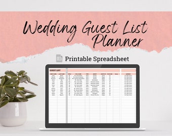May include: A laptop computer displaying a wedding guest list planner spreadsheet. The spreadsheet has columns for guest name, title, group, guest of plus one, RSVP, and address. The spreadsheet is labeled "Guest List" and "Printable Spreadsheet".