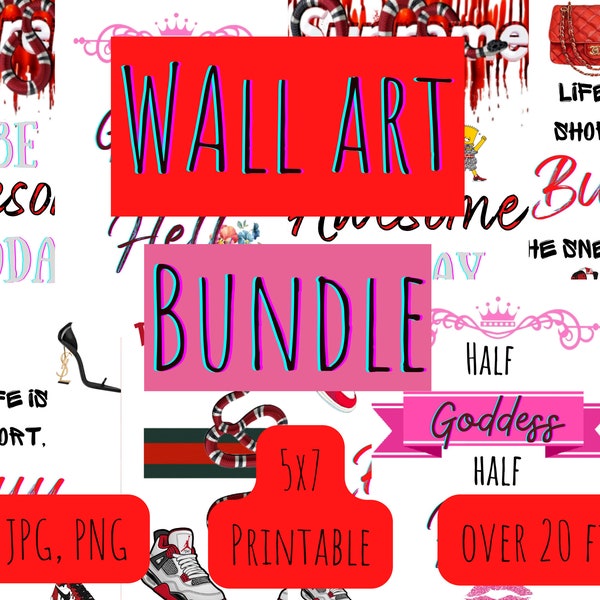 Wall art BUNDLE- 20 Files, Printable, Shoes, Quotes, Gift for boyfriend, Gift for Girlfriend, Heels, Red, Supreme, 5x7, pink, goddess, Gucci