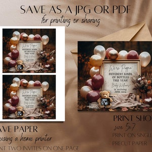 May include: A printable baby shower invitation with a teddy bear holding a sonogram photo. The invitation features a gold frame with the text "We're Poppin' Different Kinds of Bottles This Year! Baby Williams is arriving June 2024." The invitation is surrounded by balloons in shades of burgundy and gold.
