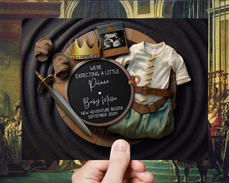May include: A black and white announcement board with the text "We're expecting a little Prince Baby Miller New adventure begins September 2024". The board is surrounded by a crown, baby booties, a sword, and a baby outfit.