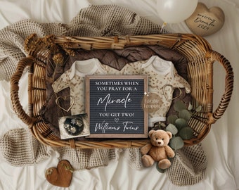 May include: A wicker basket filled with two tiny baby onesies, a teddy bear, and a letter board that reads "Sometimes when you pray for a miracle you get two! Williams Twins".