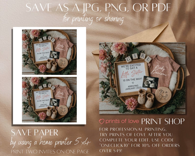 May include: A pink and white baby announcement with a framed sign that says "We're excited to say a little sister is on the way! Arriving January 2025". The sign is surrounded by pink flowers, a baby onesie, a pair of baby booties, and a wooden circle with the text "It's a girl!"