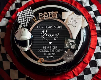 May include: A black and white checkered race track background with a black tire in the center. The tire has a white rim and a black and white checkered flag. A white helmet with a black visor is on the left side of the tire. A white onesie with the text "Baby Dawson" is on the right side of the tire. A black letter board with the text "Our hearts are racing! New rider joining the crew February 2025" is in the center of the tire. A small wooden sign with the text "BABY" is above the letter board. A black and white ultrasound image is on the right side of the letter board. The text "Editable Template" is below the ultrasound image.