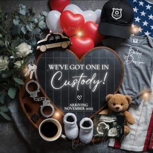 May include: A pregnancy announcement with a police theme. The image includes a black police hat, a gray onesie with "Baby Davison" printed on it, and a wooden police car. A chalkboard heart reads "We've Got One In Custody!" with the arrival date of November 2025.