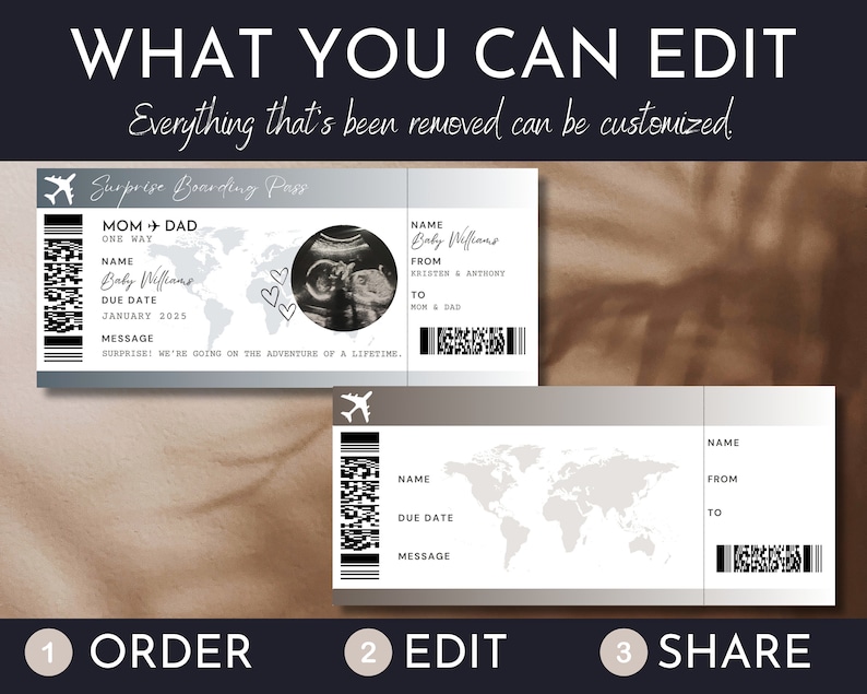 May include: A mockup of a surprise boarding pass for a baby announcement. The design includes a world map, sonogram image, and text that reads "Baby Williams, Due Date January 2025." The text "What You Can Edit" is at the top.
