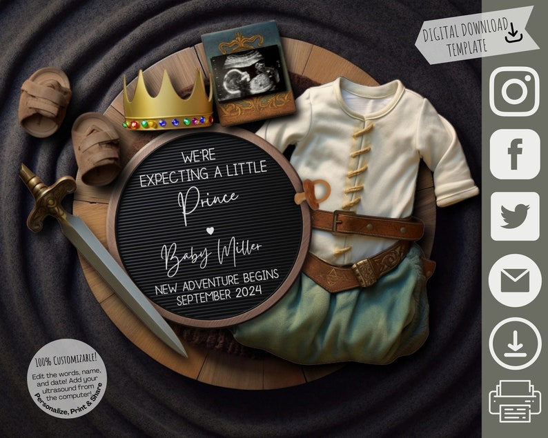 May include: A digital printable announcement for a baby shower. The announcement features a black letter board with the text "We're expecting a little Prince Baby Miller New Adventure Begins September 2024". The letter board is surrounded by a crown, a sword, a pair of baby sandals, and a baby onesie with a belt.